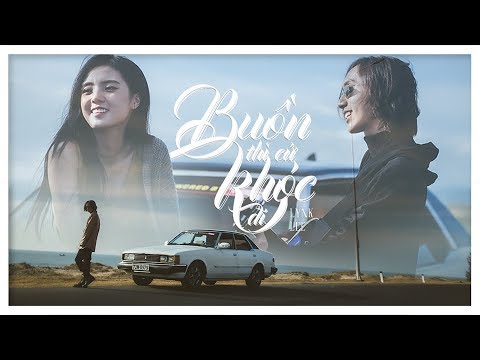 Buồn Thì Cứ Khóc Đi