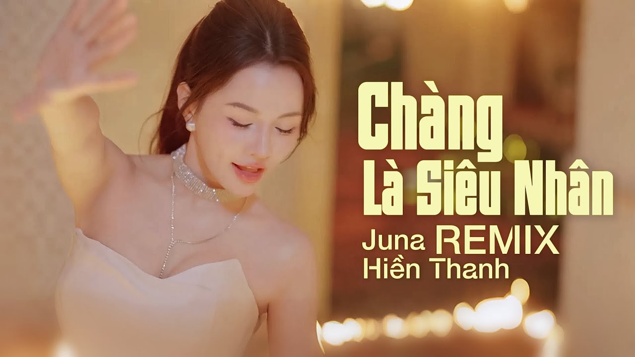 Chàng Là Siêu Nhân