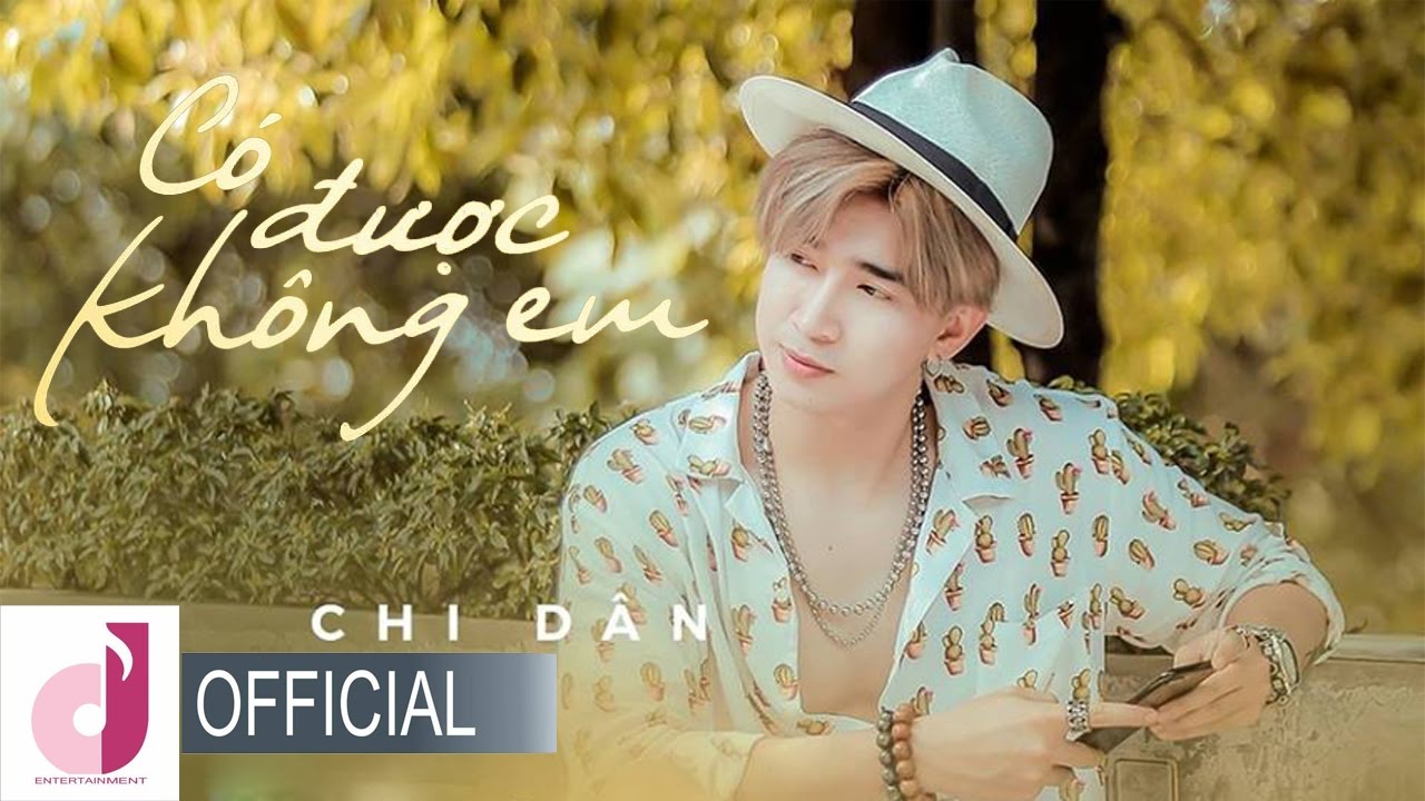 Có Được Không Em