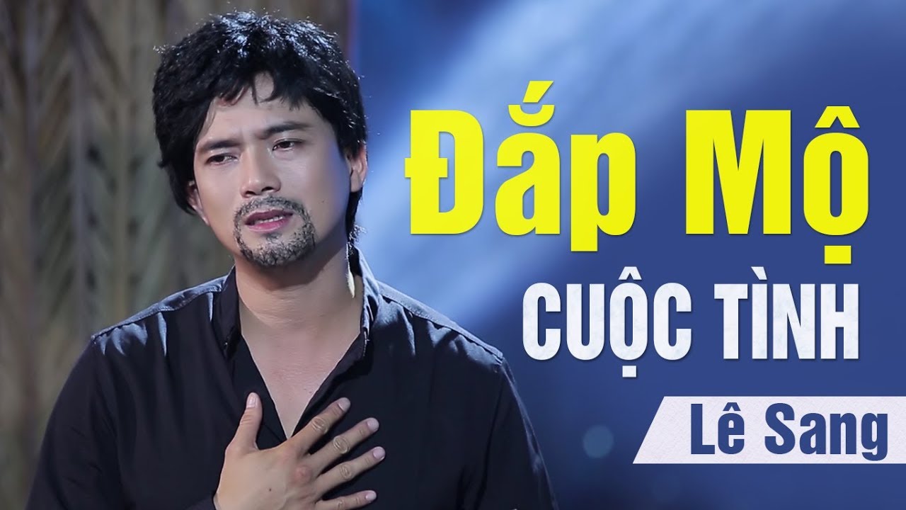 Đắp Mộ Cuộc Tình
