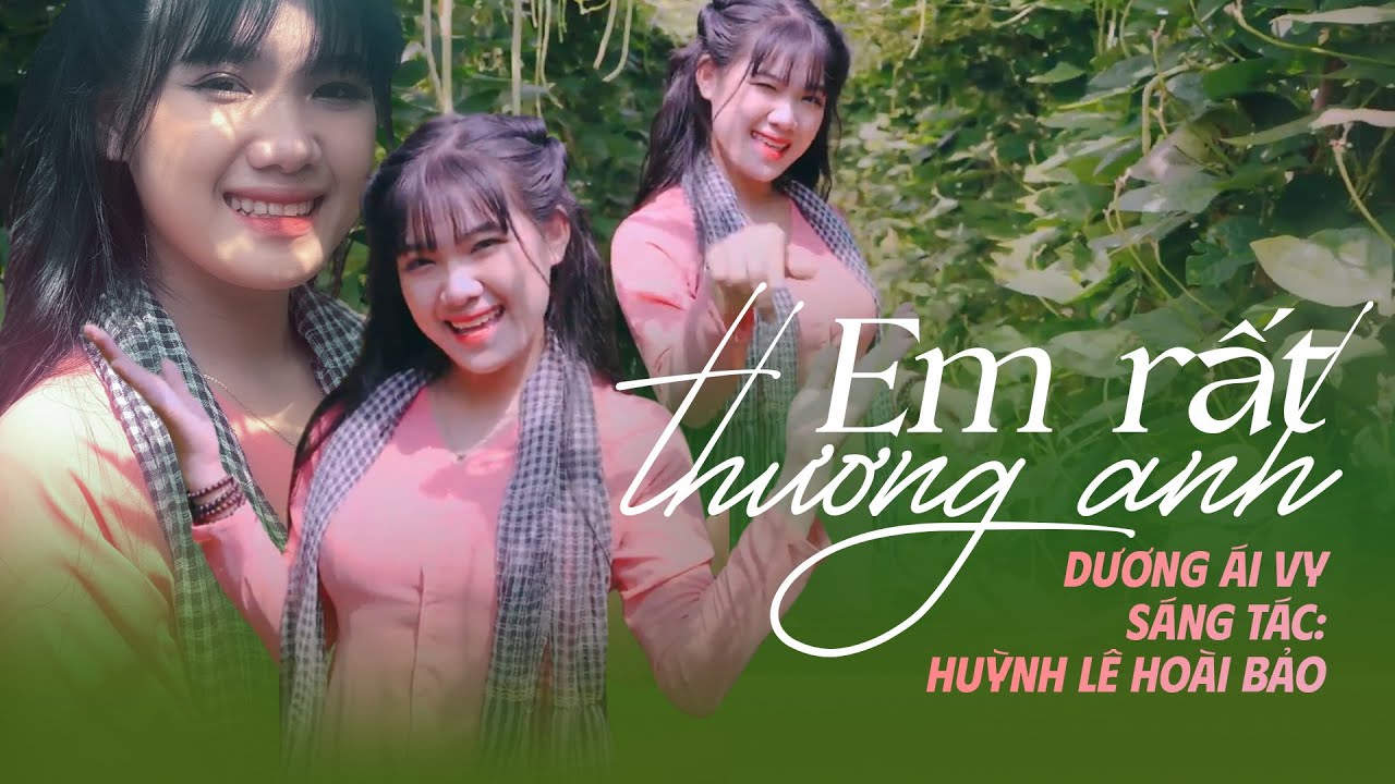 Em Rất Thương Anh