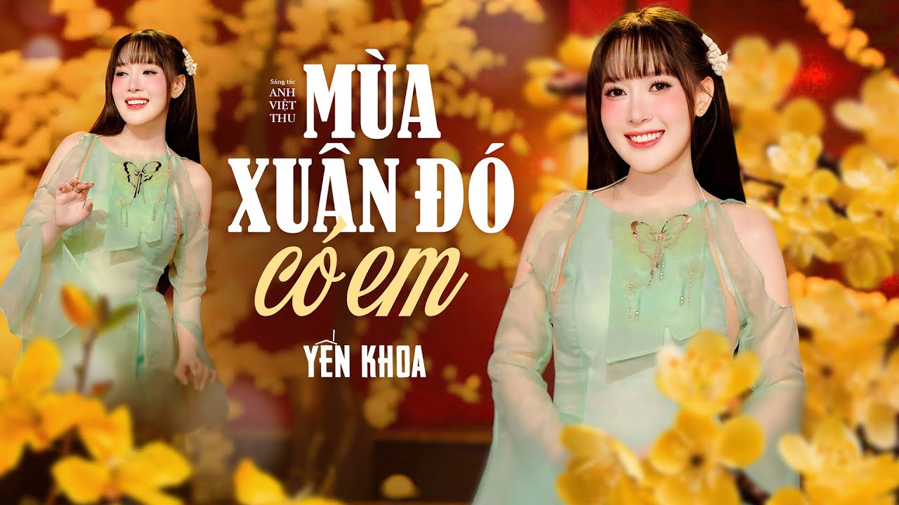 Mùa Xuân Đó Có Em