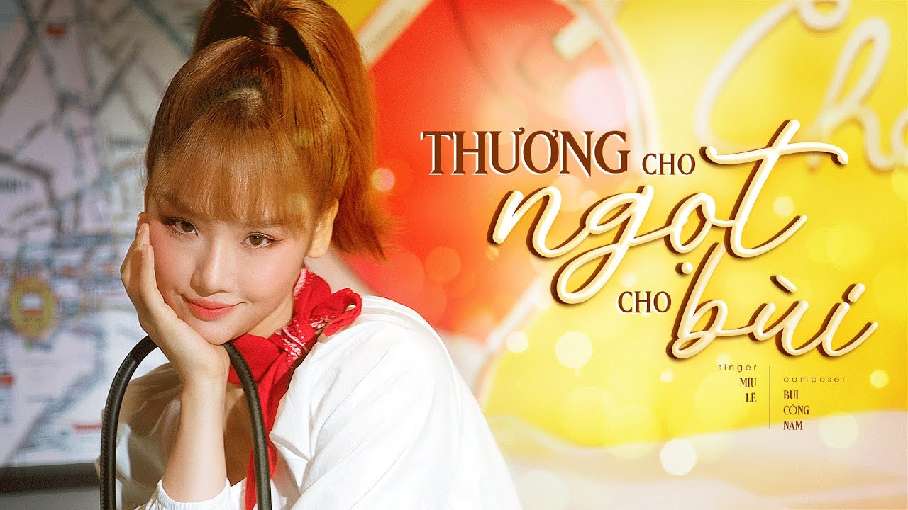 Thương Cho Ngọt Cho Bùi