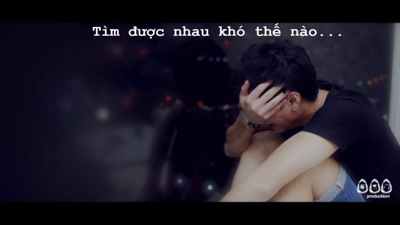 Tìm Được Nhau Khó Thế Nào