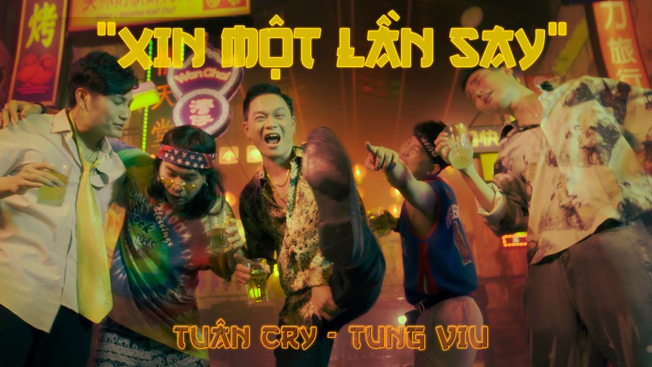 Xin Một Lần Say